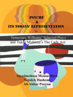 Psyche and Its Todays' Representation In Tennessee Williams’ Selected Plays and Yukio Mishima’s the Lady Aoi