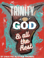 Trinity, God, & All the Rest