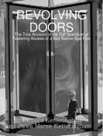 Revolving Doors: The True Account of the Full Spectrum of Fostering Abuses of a Boy Before Age Five