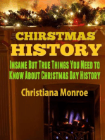 Christmas History: Insane But True Things You Need to Know About Christmas Day History
