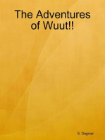 The Adventures of Wuut!!