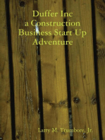 Duffer Inc a Construction Business Start Up Adventure