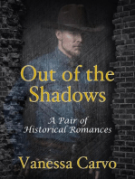 Out of the Shadows: A Pair of Historical Romances