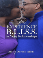 Experience Bliss In Your Relationships