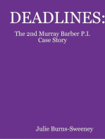 Deadlines : The 2nd Murray Barber P.I. Case Story
