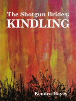 The Shotgun Brides: Kindling