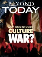 Beyond Today: What's Behind the Growing Culture War?