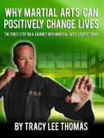 Why Martial Arts Can Positively Change Lives