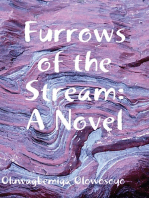 Furrows of the Stream