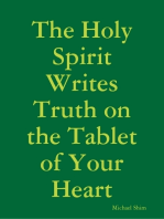 The Holy Spirit Writes Truth on the Tablet of Your Heart