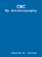 Charles W. Callow - My Autobiography