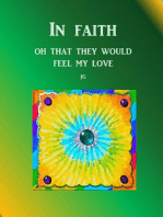 IN FAITH: Oh, That They Would Feel My Love