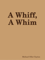 A Whiff, A Whim