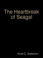 The Heartbreak of Seagal