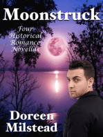 Moonstruck: Four Historical Romance Novellas