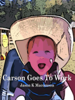 Carson Goes to Work