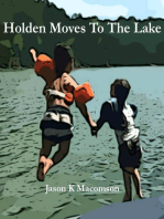 Holden Moves to the Lake