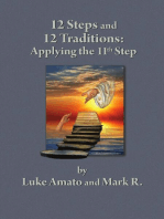 12 Steps & 12 Traditions: Applying the 11th Step