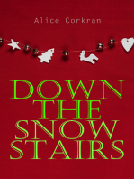 Down the Snow Stairs: From Good-Night to Good-Morning (Children's Christmas Tale)