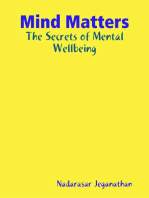 Mind Matters: The Secrets of Mental Wellbeing