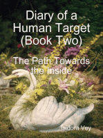Diary of a Human Target (Book Two) - The Path Towards the Inside