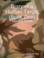 Diary of a Human Target (Book One) - Tainted Youth