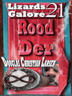 Rood Der: 21: Lizards Galore