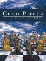 Cold Pieces: God's Creation