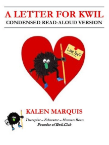 Read A Letter For Kwil Condensed Read Aloud Online By Kalen Marquis Books