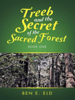 Treeb and the Secret of the Sacred Forest: Book One