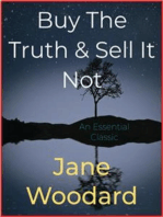Buy The Truth & Sell It Not