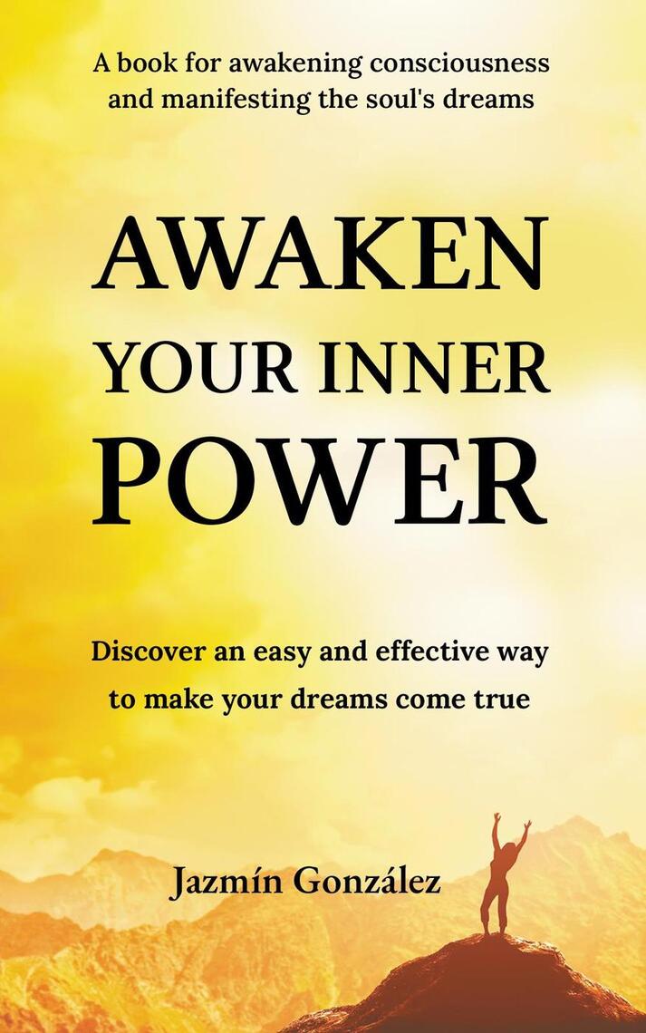 Awaken Your Inner Power by Jazmín González (Ebook) - Read free for 30 days