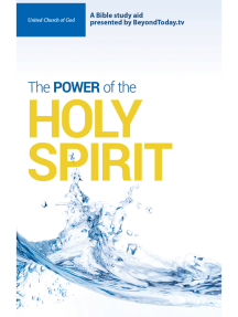 The Power of the Holy Spirit - A Bible Study Aid Presented By BeyondToday.tv