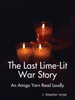 The Last Lime-Lit War Story