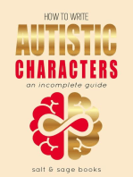 How to Write Autistic Characters: Incomplete Guides, #3