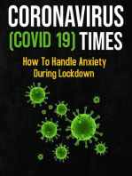 Coronavirus Times (COVID -19) - How To Handle Anxiety During Lockdown