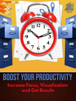 Boost Your Productivity - Increase Focus, Visualization and Get Results