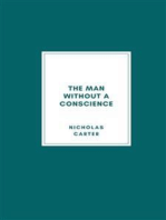The Man Without a Conscience: From Rogue to Convict