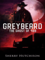 Greybeard, The Ghost of 489: Greybeard Series