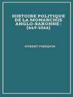 Histoire politique de la monarchie anglo-saxonne : (449-1066)