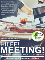Hilfe! Meeting! Effiziente Besprechungen & Konferenzen: Zeit sparen, Erfolg planen Ziele erreichen, Gespräche führen & moderieren, Protokolle schreiben, erfolgreich Projekte leiten