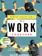 We work Together: Team psychology development leadership motivation & communication, unite differences & opinions successfully, argue discuss solve conflicts, achieve common goals