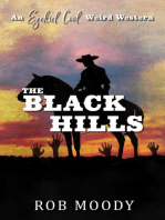The Black Hills: Ezekiel Cool Weird Western, #3
