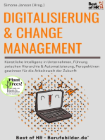 Digitalisierung & Change Management: Künstliche Intelligenz in Unternehmen, Führung zwischen Hierarchie & Automatisierung, Perspektiven gewinnen für die Arbeitswelt der Zukunft