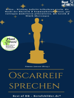 Oscarreif sprechen: Reden - Wirkung Auftritt Selbstbewusstsein, die Macht der Rhetorik & Kommunikation lernen, gut vortragen moderieren präsentieren, mit Gestik & Mimik überzeugen