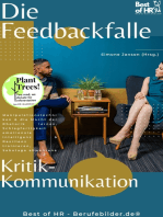 Die Feedbackfalle: Kritik-Kommunikation Manipulationstechniken & die Macht der Rhetorik lernen, Schlagfertigkeit emotionale Intelligenz & Resilienz trainieren, Sabotage abwehren