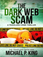 The Dark Web Scam: The Travelers, #9