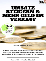 Umsatz steigern & mehr Geld im Verkauf: Mit der richtigen Vertriebsstrategie zum Erfolg, Menschen als neue Kunden gewinnen, souverän verhandeln & überzeugen, Rhetorik & Psychologie