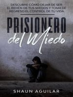 Prisionero del Miedo