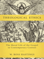 Theological Ethics: The Moral Life of the Gospel in Contemporary Context